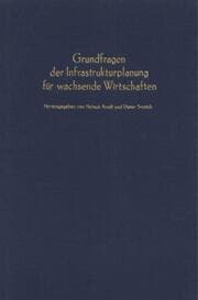 Cover von Grundfragen der Infrastrukturplanung für wachsende Wirtschaften.