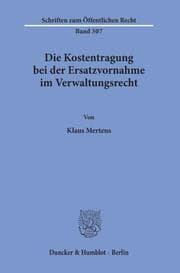 Cover von Die Kostentragung bei der Ersatzvornahme im Verwaltungsrecht.