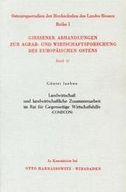 Cover von Landwirtschaft und landwirtschaftliche Zusammenarbeit im Rat für gegenseitige Wirtschaftshilfe (COMECON).