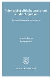 Cover von Wirtschaftspolitische Antworten auf die Stagnation.