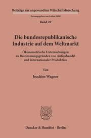 Cover von Die bundesrepublikanische Industrie auf dem Weltmarkt.