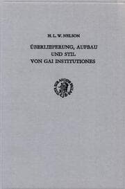 Cover von Überlieferung, Aufbau und Stil von Gai Institutiones.