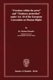 Cover von 'Freedom within the press' and 'Tendency protection' under Art. 10 of the European Convention on Human Rights.