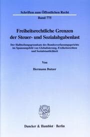 Cover von Freiheitsrechtliche Grenzen der Steuer- und Sozialabgabenlast.