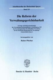 Cover von Die Reform der Verwaltungsgerichtsbarkeit.