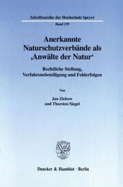 Cover von Anerkannte Naturschutzverbände als 'Anwälte der Natur'