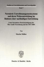 Cover von Normierte Umweltmanagementsysteme und deren Weiterentwicklung im Rahmen einer nachhaltigen Entwicklung.