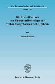 Cover von Die Erstreikbarkeit von Firmentarifverträgen mit verbandsangehörigen Arbeitgebern