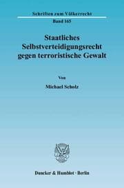 Cover von Staatliches Selbstverteidigungsrecht gegen terroristische Gewalt