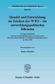 Cover von Handel und Entwicklung im Zeichen der WTO - Ein entwicklungspolitisches Dilemma