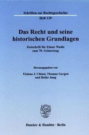 Cover von Das Recht und seine historischen Grundlagen