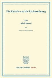 Cover von Die Kartelle und die Rechtsordnung.