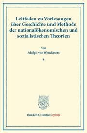 Cover von Leitfaden zu Vorlesungen über Geschichte und Methode der nationalökonomischen und sozialistischen Theorien.
