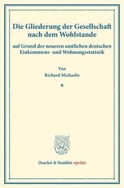 Cover von Die Gliederung der Gesellschaft nach dem Wohlstande,
