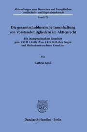 Cover von Die gesamtschuldnerische Innenhaftung von Vorstandsmitgliedern im Aktienrecht.