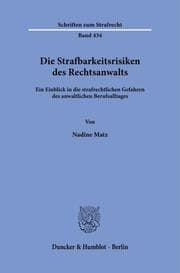 Cover von Die Strafbarkeitsrisiken des Rechtsanwalts