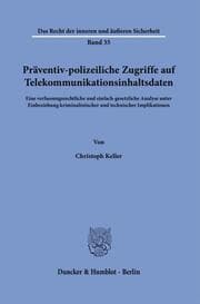 Cover von Präventiv-polizeiliche Zugriffe auf Telekommunikationsinhaltsdaten