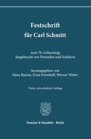 Cover von Festschrift für Carl Schmitt zum 70. Geburtstag dargebracht von Freunden und Schülern