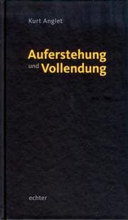 Cover von Auferstehung und Vollendung