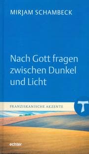 Cover von Nach Gott fragen zwischen Dunkel und Licht