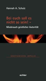 Cover von Bei euch soll es nicht so sein! - Missbrauch geistlicher Autorität