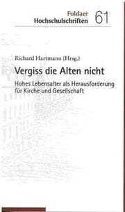 Cover von Vergiss die Alten nicht