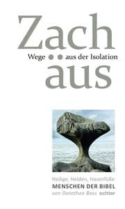 Cover von Wege aus der Isolation: Zachäus