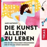 Cover von Die Kunst allein zu leben