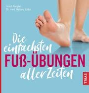 Cover von Die einfachsten Fuß-Übungen aller Zeiten