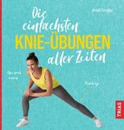 Cover von Die einfachsten Knie-Übungen aller Zeiten