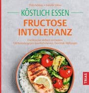 Cover von Köstlich essen Fructoseintoleranz