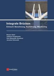 Cover von Integrale Brücken - Entwurf, Berechnung, Ausführung, Monitoring