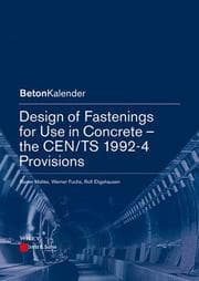 Cover von Design of Fastenings for Use in Concrete the CEN/TS 1992-4 Provisions