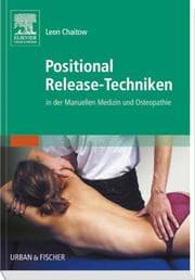 Cover von Positional Release-Techniken in der Manuellen Medizin und Osteopathie
