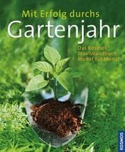 Cover von Mit Erfolg durchs Gartenjahr