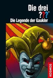 Cover von Die drei ??? - Die Legende der Gaukler