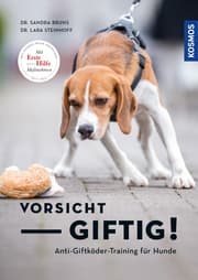 Cover von Vorsicht, giftig! Anti-Giftködertraining für Hunde
