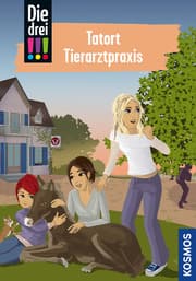 Cover von Die drei !!! 102 - Tatort Tierarztpraxis