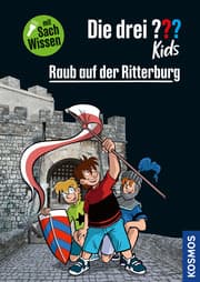 Cover von Die drei ??? Kids - Raub auf der Ritterburg