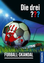 Cover von Die drei ??? Fußball-Skandal