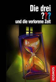 Cover von Die drei ??? und die verlorene Zeit (drei Fragezeichen)