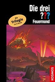 Cover von Die drei ??? Feuermond (drei Fragezeichen)