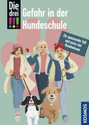 Cover von Die drei !!!, Gefahr in der Hundeschule (drei Ausrufezeichen)
