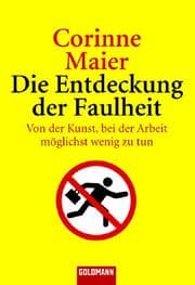 Cover von Die Entdeckung der Faulheit
