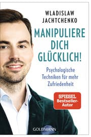 Cover von Manipuliere dich glücklich!