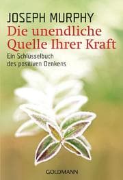 Cover von Die unendliche Quelle Ihrer Kraft
