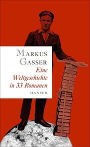 Cover von Eine Weltgeschichte in 33 Romanen