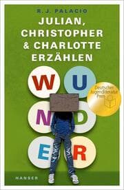 Cover von Wunder - Julian, Christopher und Charlotte erzählen