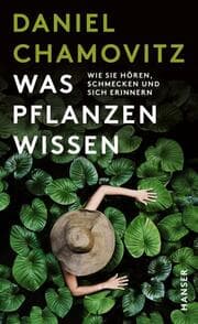 Cover von Was Pflanzen wissen