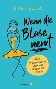 Cover von Wenn die Blase nervt